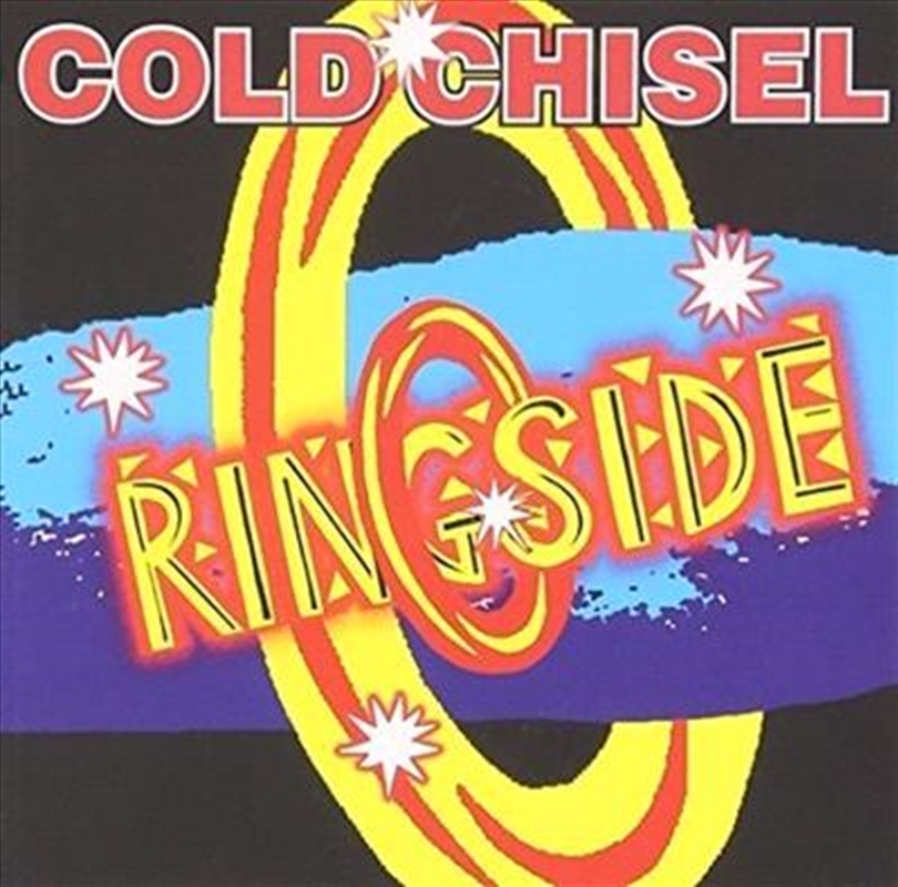 V210-2259047-202507022315-00 Ringside - Cold Chisel Cd Album - Image 1