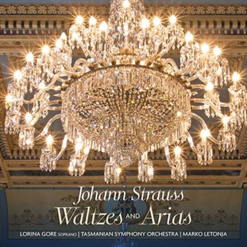 V210-2321559-202507030805-00 Johann Strauss: Waltzes And Ar - Gore, Lorina: Marko Letonja: Tasman Cd Album - Image 1