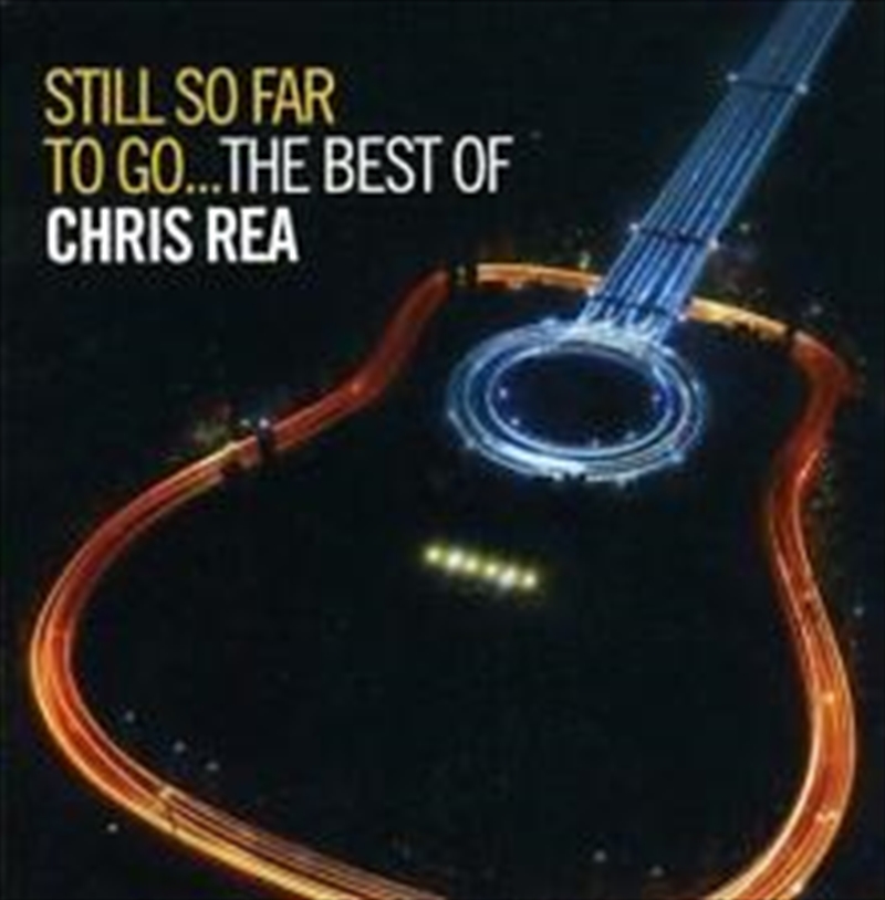 V210-2363410-202507021605-00 Still So Far To Go: Best Of - Rea, Chris Cd Album - Image 1