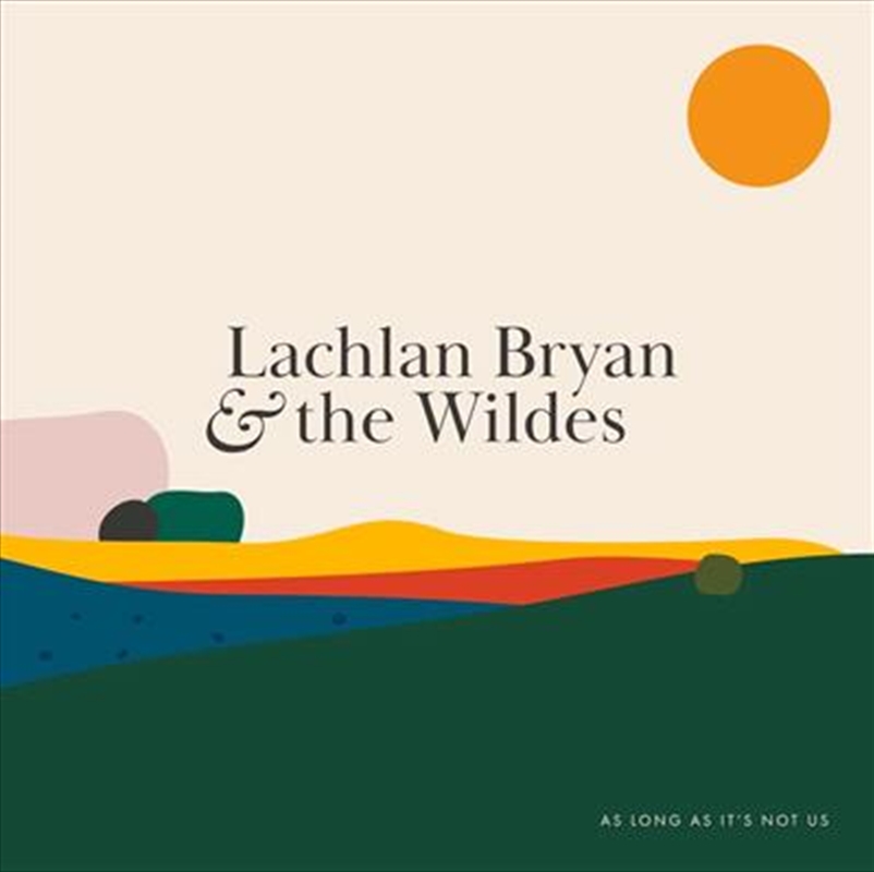 V210-2649207-202502241122-00 As Long As Its Not Us - Bryan, Lachlan And The Wildes Cd Album - Image 1