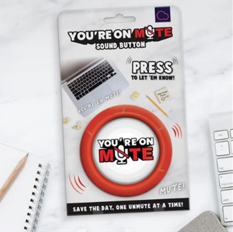 V210-3044800-202503071940-00 Bubblegum Stuff - You're on Mute Sound Button - Image 1