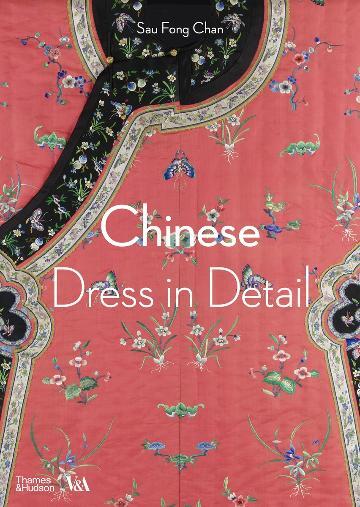 V637-PHOE1289-202508252330-00 Chinese Dress in Detail (Victoria and Albert Museu - Image 1