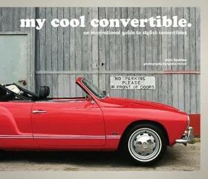 V637-PHOE3197-202508260440-00 My Cool Convertible: An Inspirational Guide to Sty - Image 1
